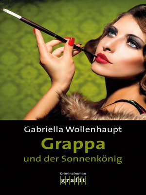 cover image of Grappa und der Sonnenkönig